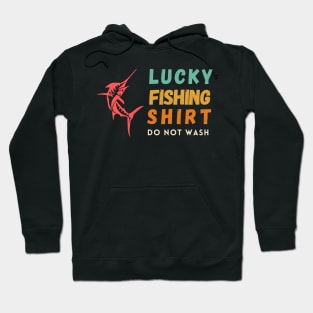 lucky fishing do not wash Hoodie